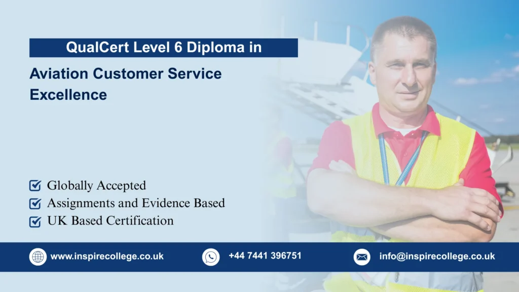 QualCert Level 6 Diploma in Aviation Customer Service Excellence
