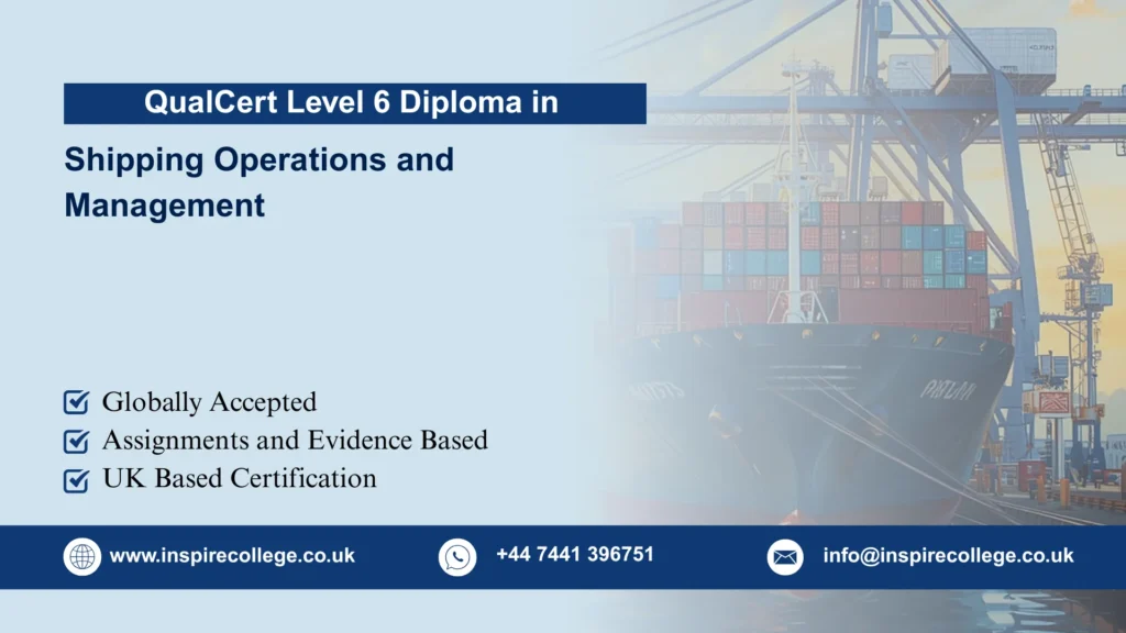 QualCert Level 6 Diploma in Shipping Operations and Management