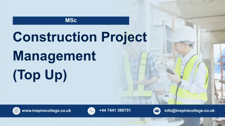MSc Construction Project Management (Top Up)