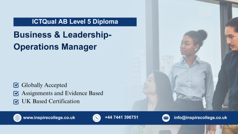 ICTQual AB Level 5 Diploma in Business & Leadership-Operations Manager