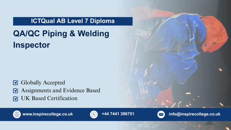 ICTQual AB Level 7 Diploma in QA/QC Piping & Welding Inspector