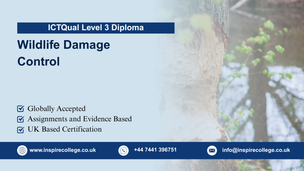ICTQual Level 3 Diploma in Wildlife Damage Control