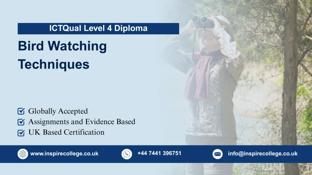 ICTQual Level 4 Diploma in Bird Watching Techniques