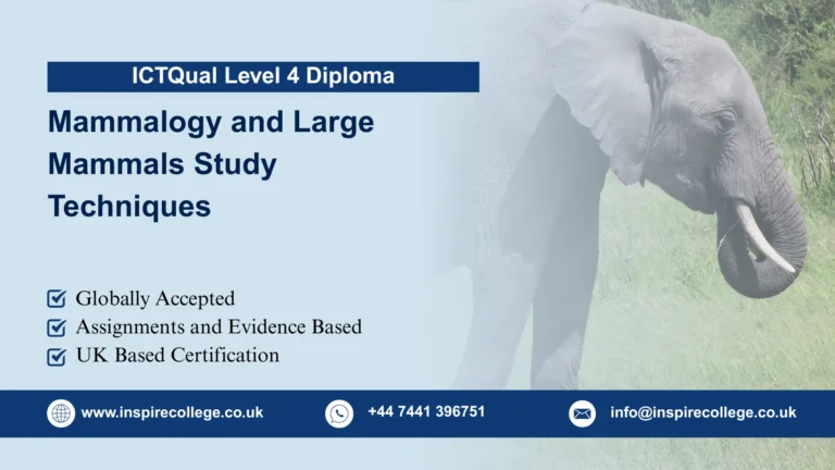 ICTQual Level 4 Diploma in Mammalogy and Large Mammals Study Techniques