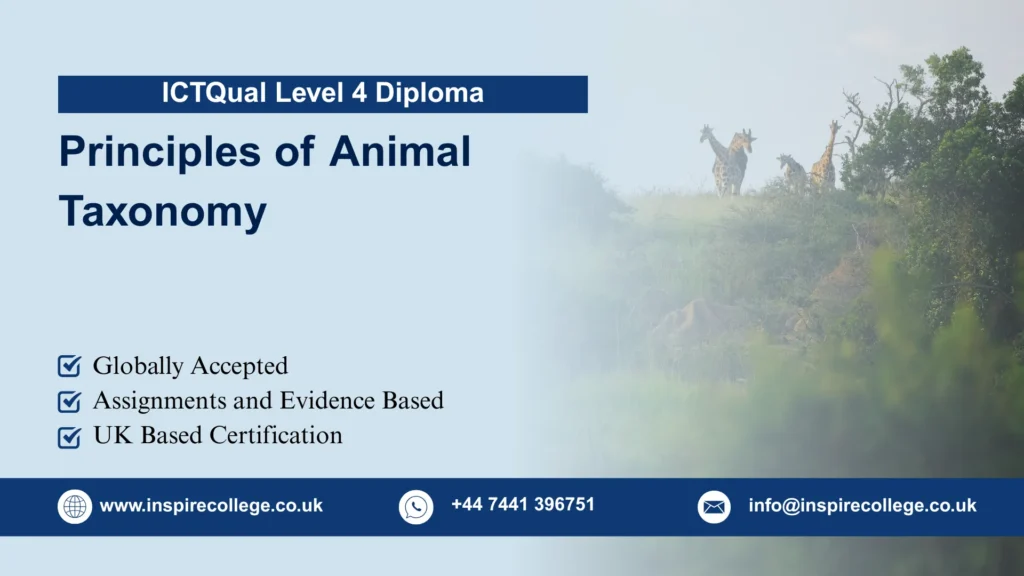 ICTQual Level 4 Diploma in Principles of Animal Taxonomy