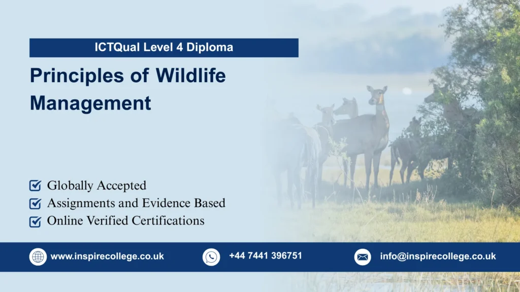 ICTQual Level 4 Diploma in Principles of Wildlife Management