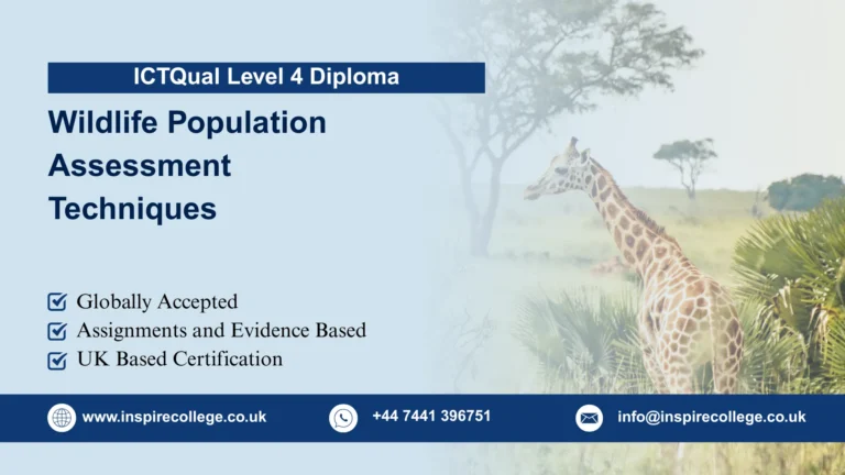 ICTQual Level 4 Diploma in Wildlife Population Assessment Techniques