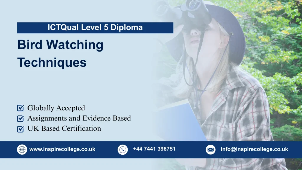 ICTQual Level 5 Diploma in Bird Watching Techniques