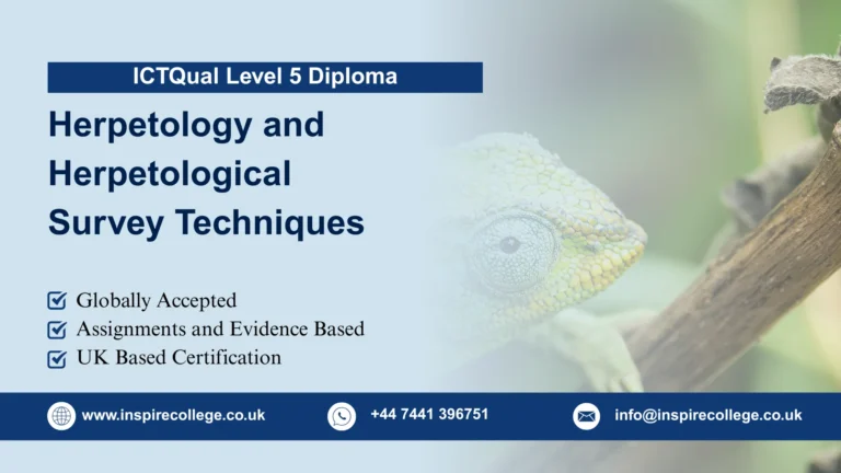 ICTQual Level 5 Diploma in Herpetology and Herpetological Survey Techniques