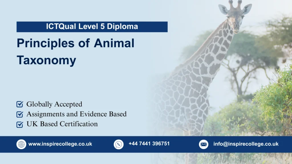 ICTQual Level 5 Diploma in Principles of Animal Taxonomy