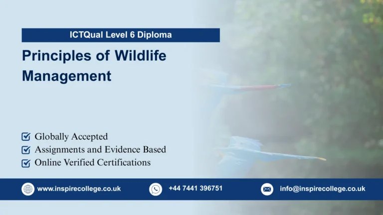 ICTQual Level 6 Diploma in Principles of Wildlife Management