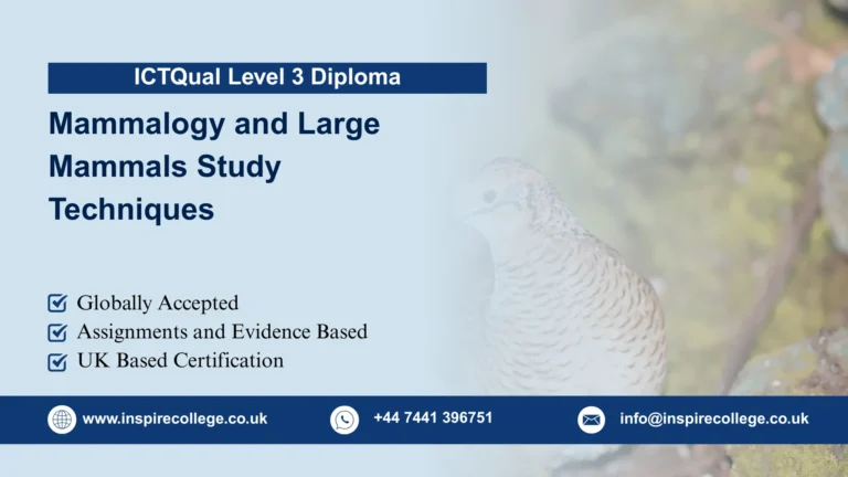 ICTQual Level 7 Diploma in Mammalogy and Small Mammals Study Techniques