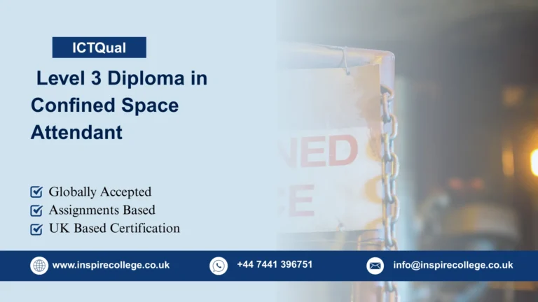 ICTQual Level 3 Diploma in Confined Space Attendant