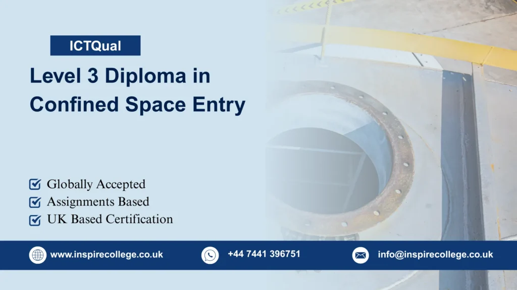 ICTQual Level 3 Diploma in Confined Space Entry