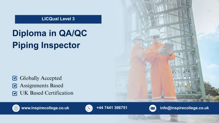 LICQual Level 3 Diploma in QA/QC Piping Inspector