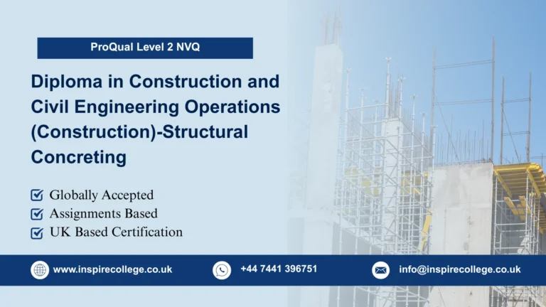 ProQual Level 2 NVQ Diploma in Construction and Civil Engineering Operations (Construction)-Structural Concreting