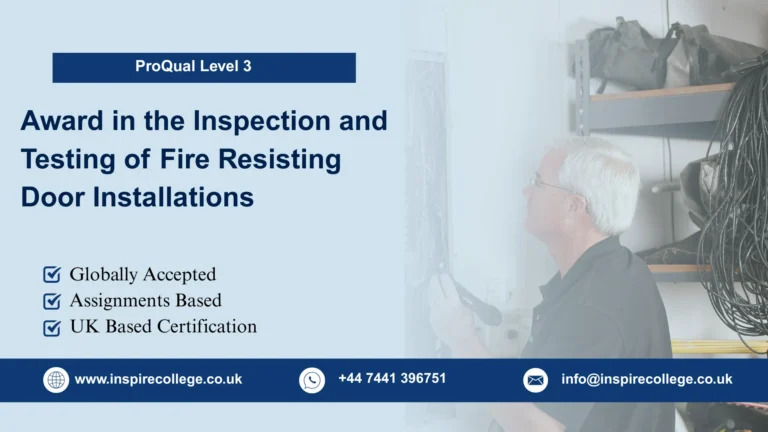  ProQual Level 3 Award in the Inspection and Testing of Fire Resisting Door Installations
