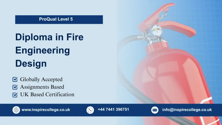 ProQual Level 5 Diploma in Fire Engineering Design