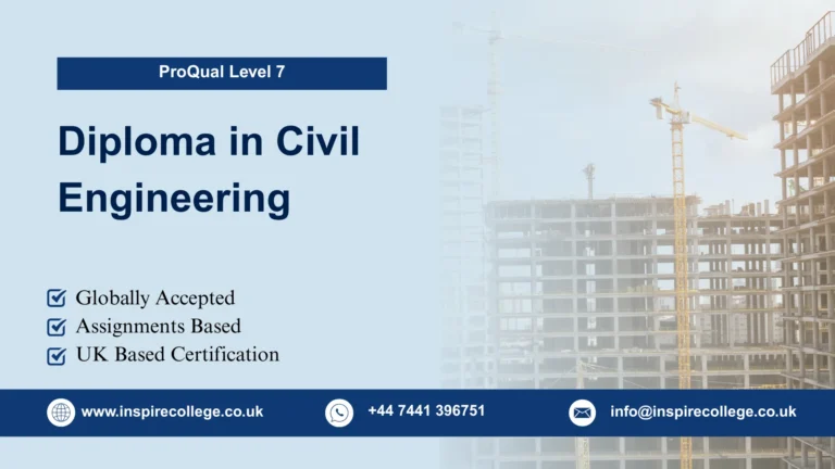 ProQual Level 7 Diploma in Civil Engineering