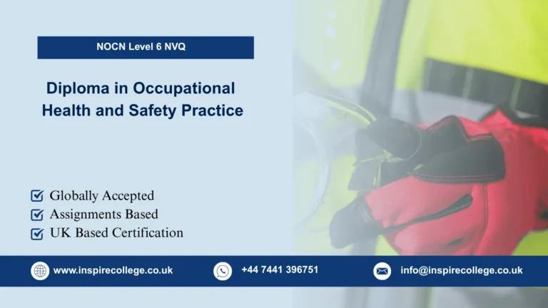 NOCN Level 6 NVQ Diploma in Occupational Health and Safety Practice