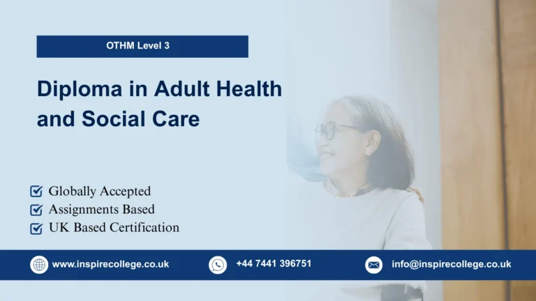 OTHM Level 3 Diploma in Adult Health and Social Care