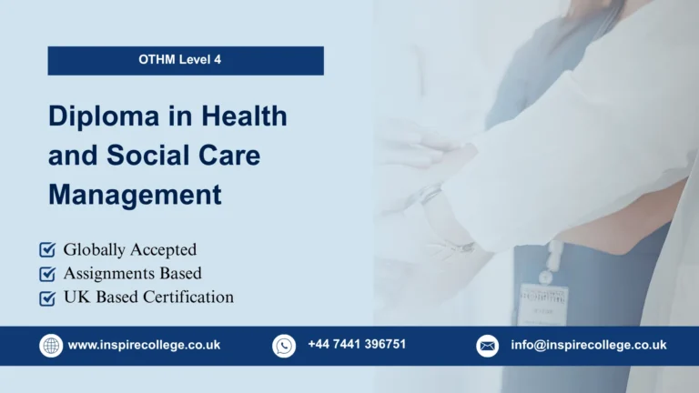 OTHM Level 4 Diploma in Health and Social Care Management
