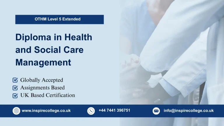 OTHM Level 5 Extended Diploma in Health and Social Care Management