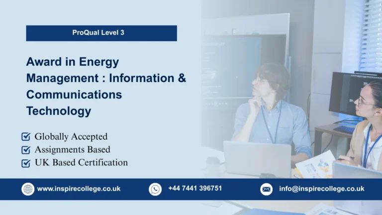 ProQual Level 3 Award in Energy Management : Information & Communications Technology