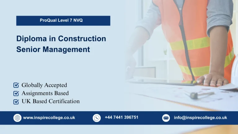 ProQual Level 7 NVQ Diploma in Construction Senior Management