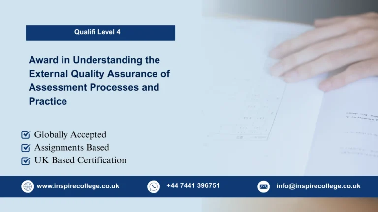 Qualifi Level 4 Award in Understanding the External Quality Assurance of Assessment Processes and Practice