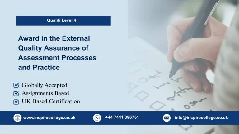 Qualifi Level 4 Award in the External Quality Assurance of Assessment Processes and Practice