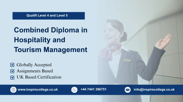 Qualifi Level 4 and Level 5 Combined Diploma in Hospitality and Tourism Management