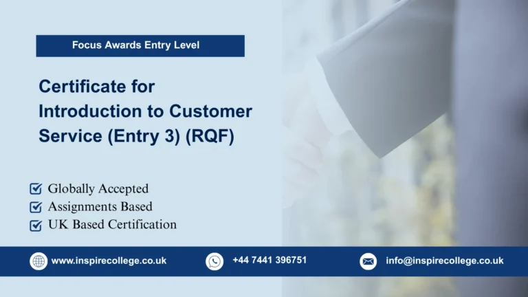 Focus Awards Entry Level Certificate for Introduction to Customer Service (Entry 3) (RQF)