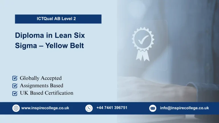 ICTQual AB Level 2 Diploma in Lean Six Sigma – Yellow Belt